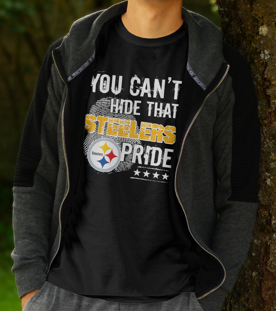You Can't Hide That Steelers Pride Steelers Four Stars T-Shirt