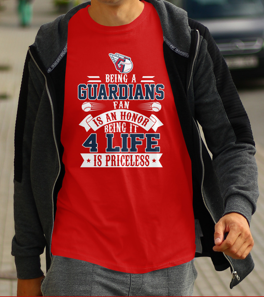 Being A Guardians Fan Is An Honor 4 Life Is Priceless T-Shirt