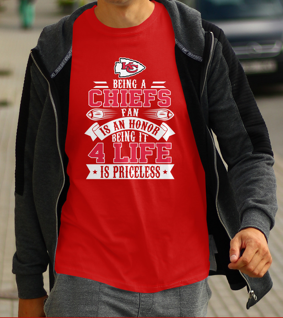 Kansas City Chiefs Fan Honor 4 Life Is Priceless T-Shirt