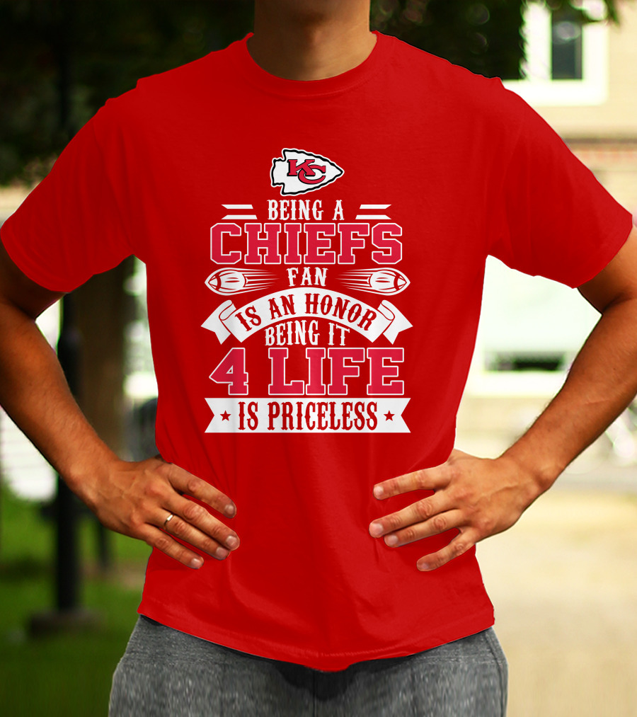 Kansas City Chiefs Fan Honor 4 Life Is Priceless T-Shirt