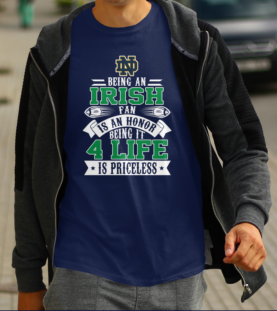 Notre Dame Fighting Irish Fan 4 Life Is Priceless T-Shirt