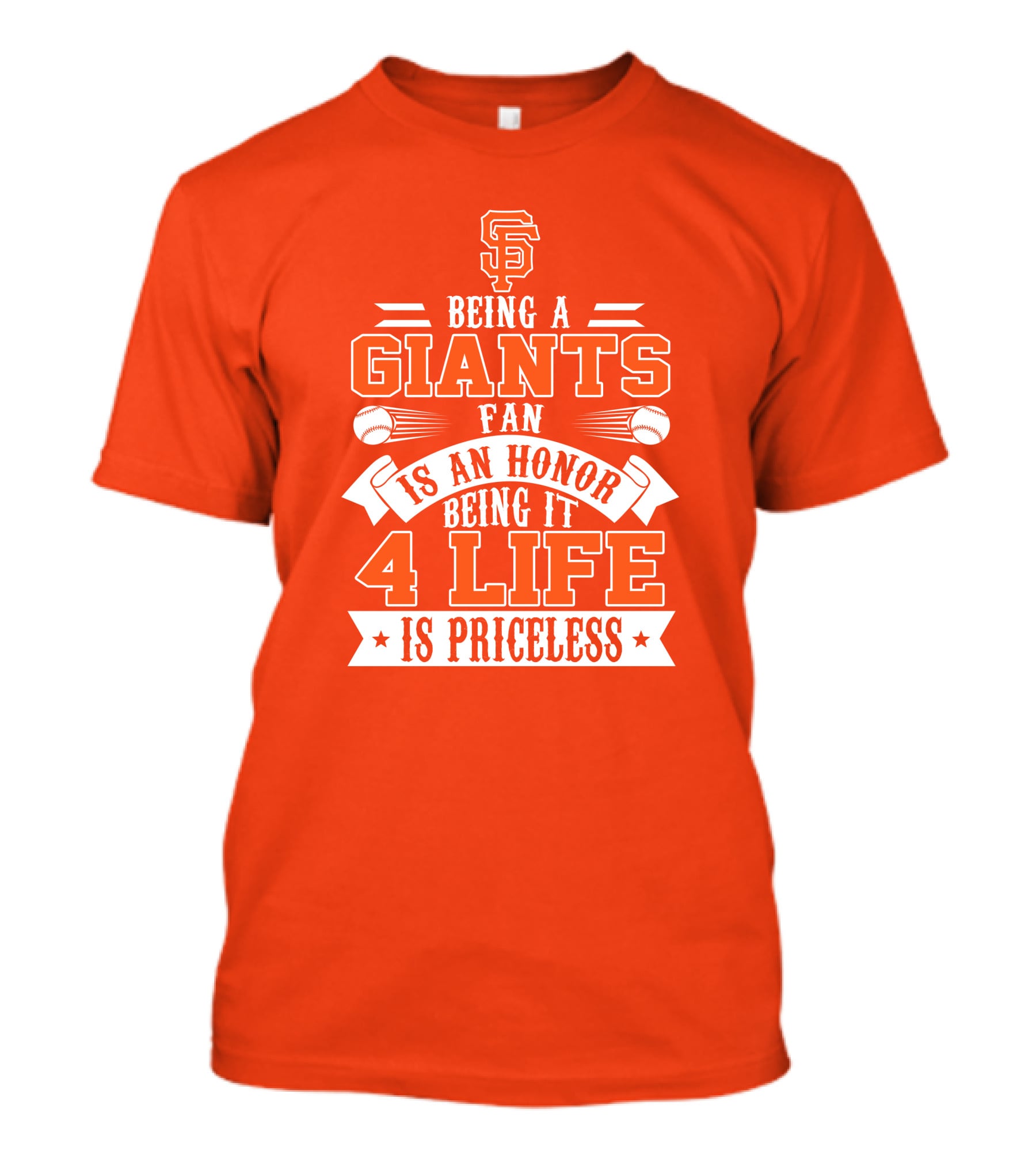 San Francisco Giants Fan Honor 4 Life Is Priceless T-Shirt