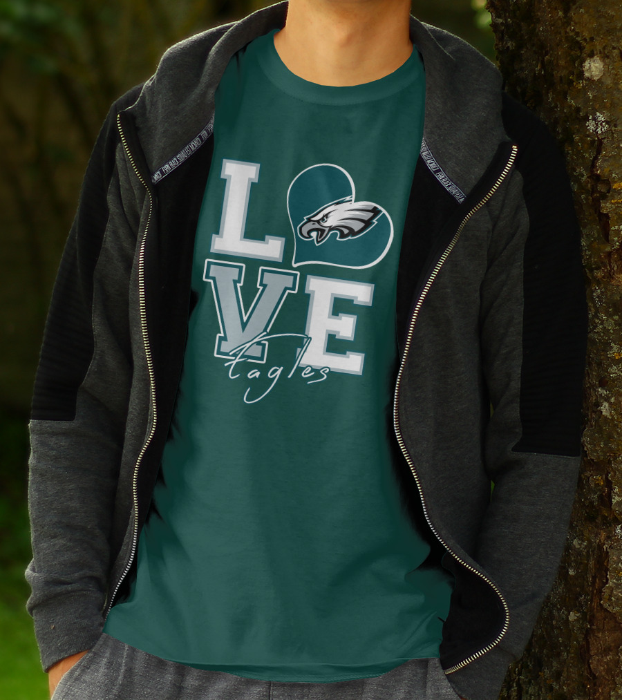 Love Eagles Philadelphia Football Fan T-Shirt