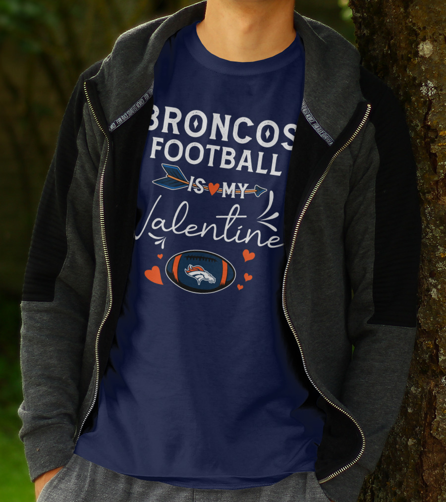Broncos Football Is My Valentine Football Heart Arrow T-Shirt