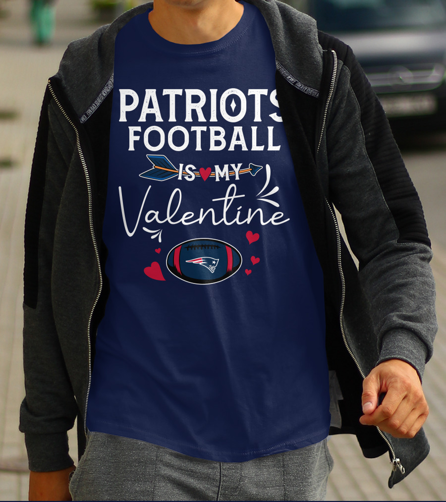 Patriots Football Is My Valentine With Hearts And Arrow Elements T-Shirt
