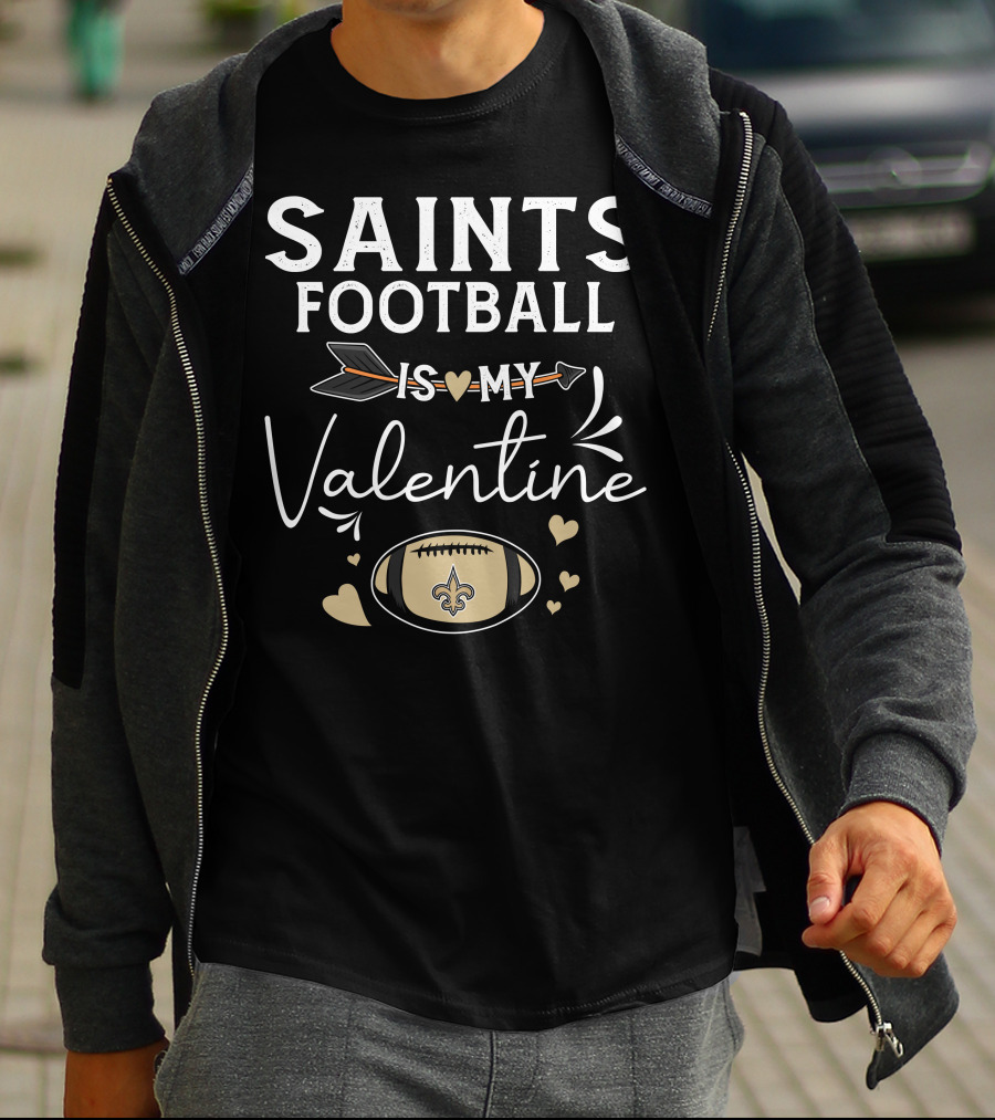 Saints Football Is My Valentine Football Love Arrow Hearts T-Shirt