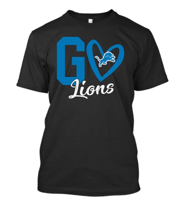Go Lions Heart Detroit Lions T-Shirt
