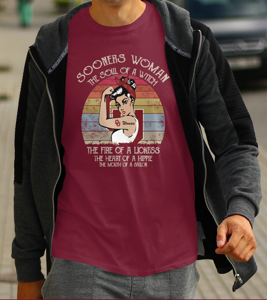 Sooners Woman The Soul Of A Witch The Fire Of A Lioness The Heart Of A Hippie The Mouth Of A Sailor T-Shirt