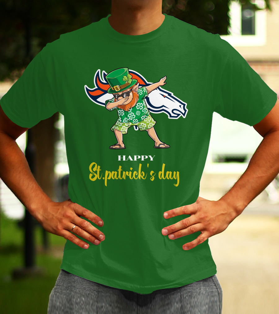 Happy St. Patrick's Day Denver Broncos Dabbing Leprechaun T-Shirt