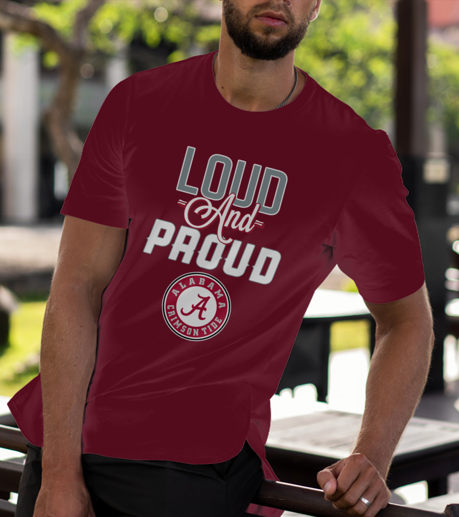 Alabama Crimson Tide Loud And Proud Enthusiast Spirit T-Shirt