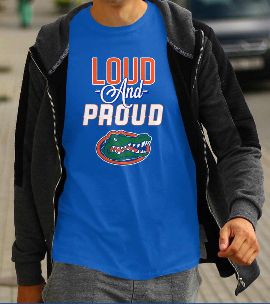 Loud And Proud Florida Gators T-Shirt