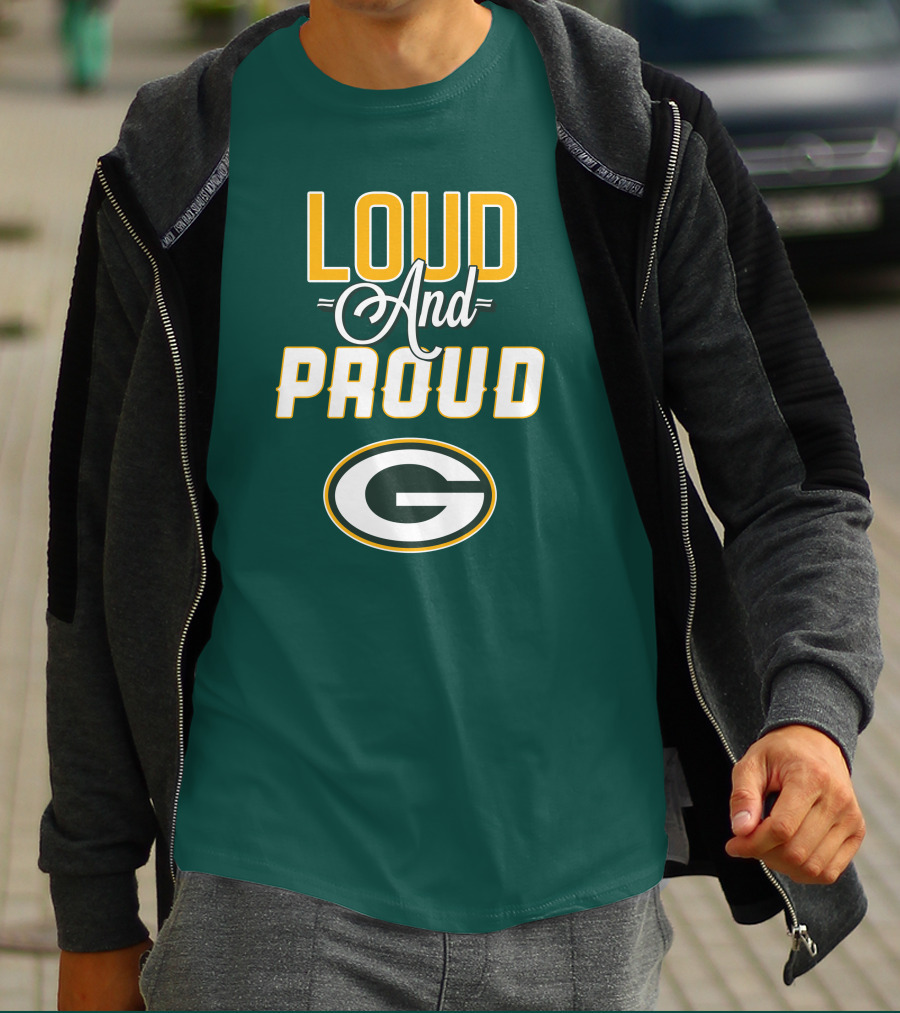 Green Bay Packers Loud And Proud G T-Shirt