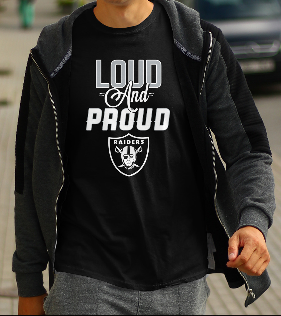 Loud And Proud Raiders T-Shirt