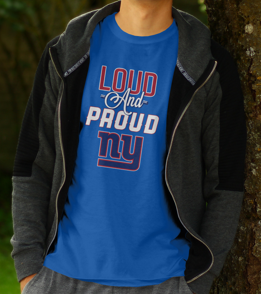 Loud And Proud NY Giants T-Shirt