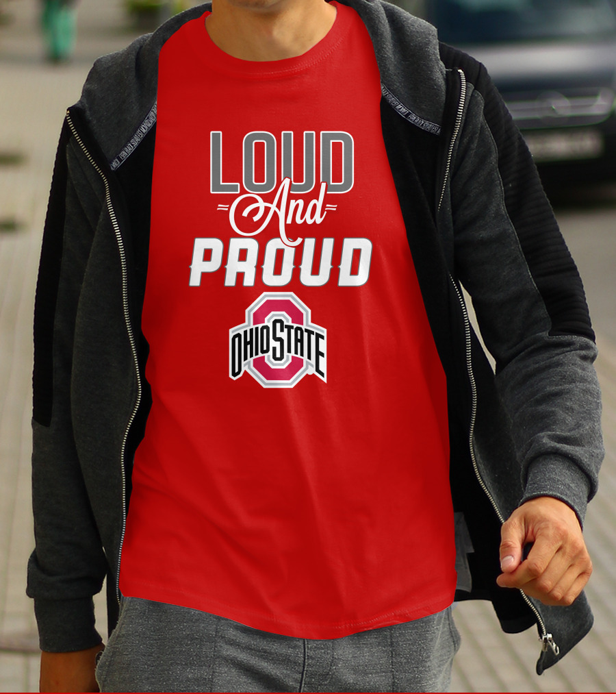 Loud And Proud Ohio State T-Shirt