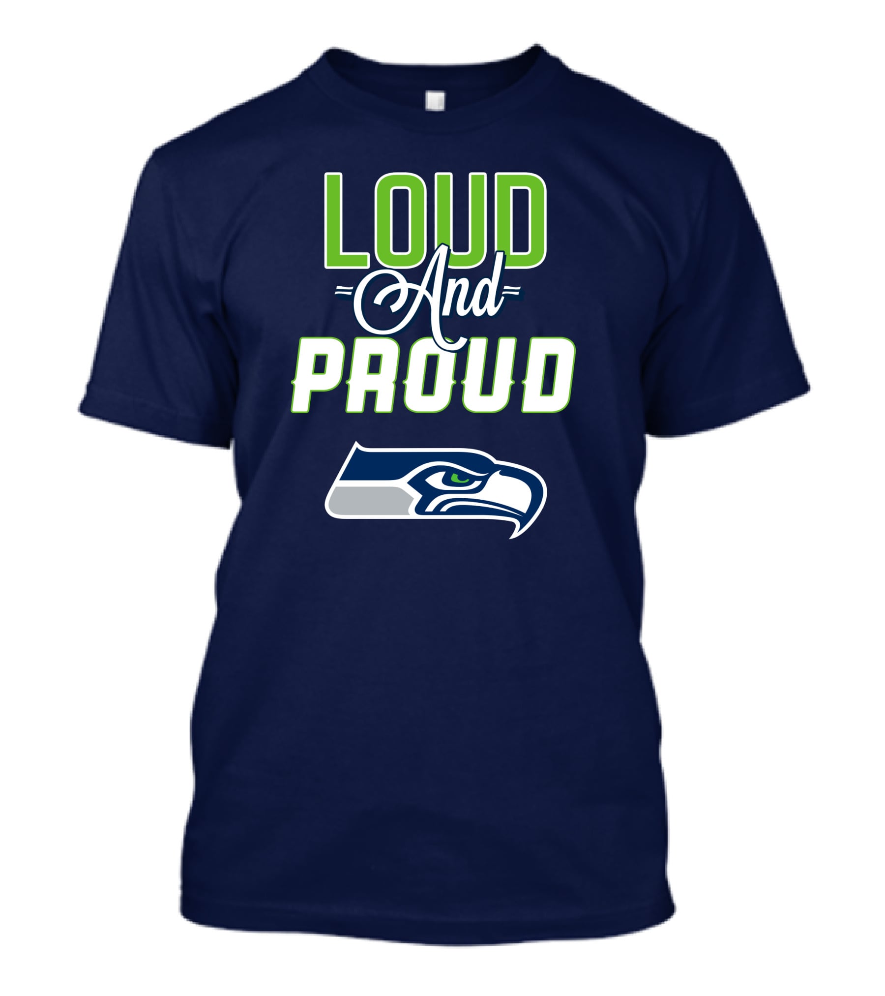 Seattle Seahawks Loud And Proud Fan Spirit T-Shirt