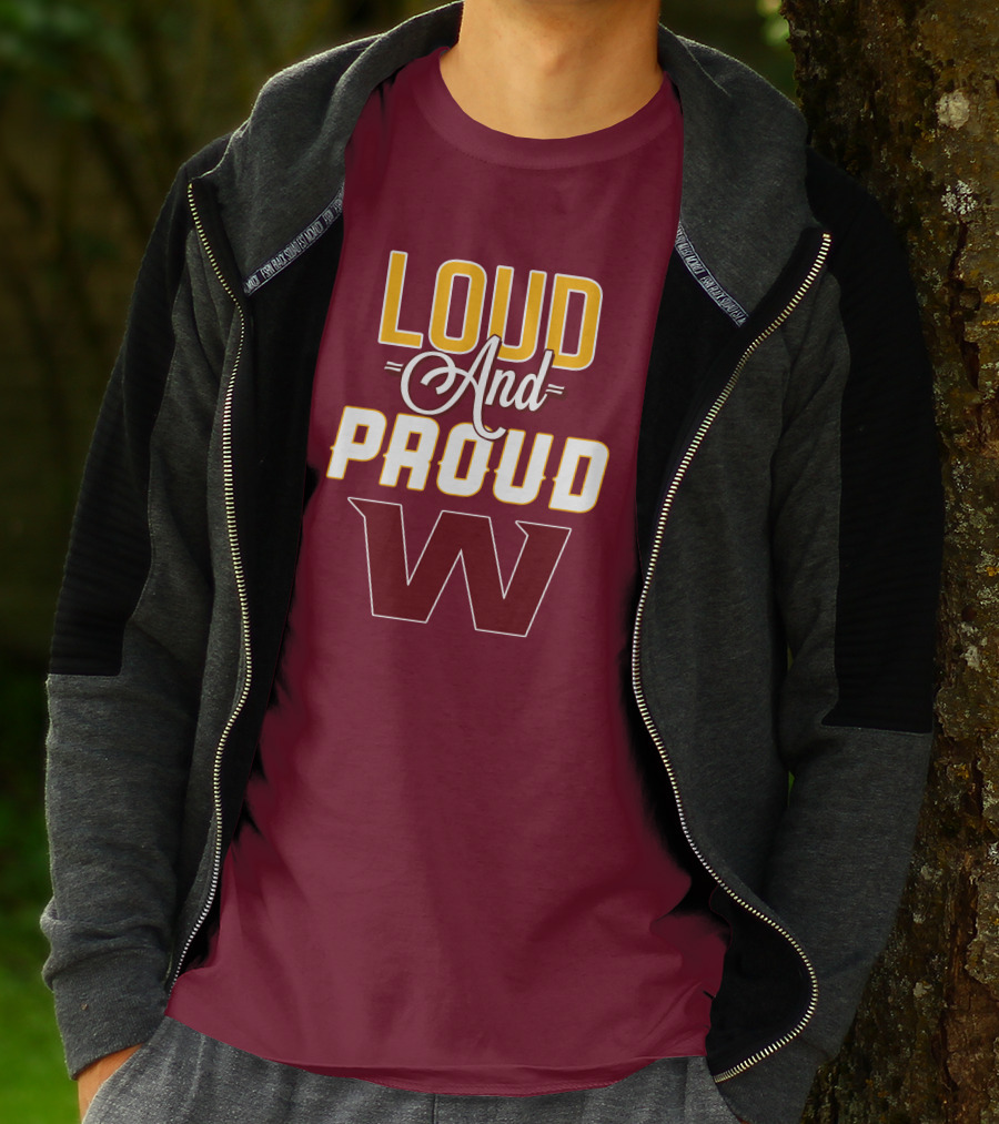 Washington Football Team Loud And Proud W T-Shirt
