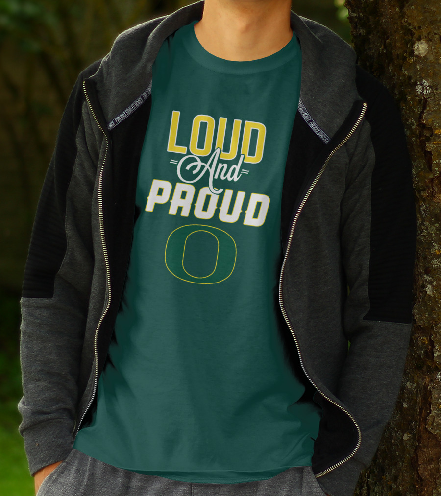 Loud And Proud Oregon Ducks T-Shirt