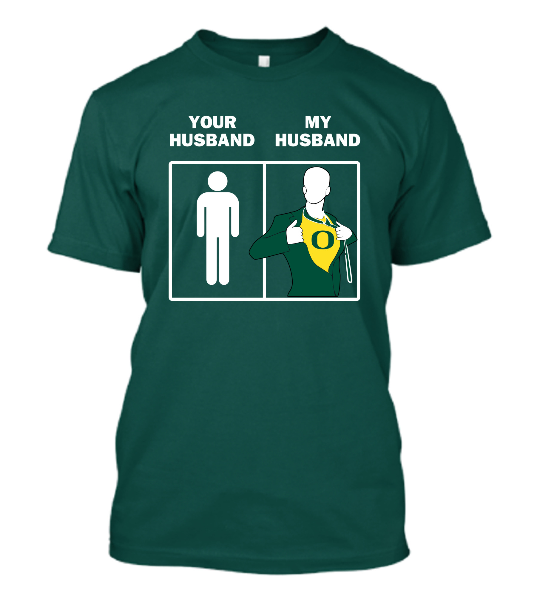 Oregon Ducks Your Husband My Husband Fan Pride Comparison T-Shirt