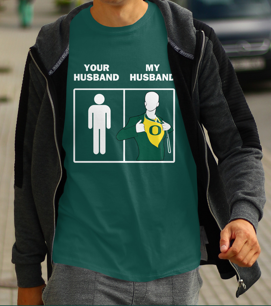 Oregon Ducks Your Husband My Husband Fan Pride Comparison T-Shirt