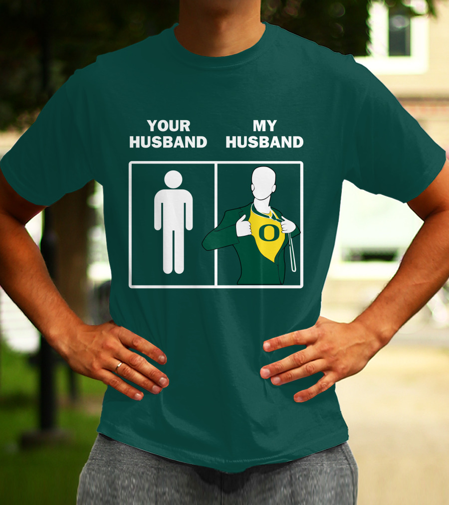 Oregon Ducks Your Husband My Husband Fan Pride Comparison T-Shirt