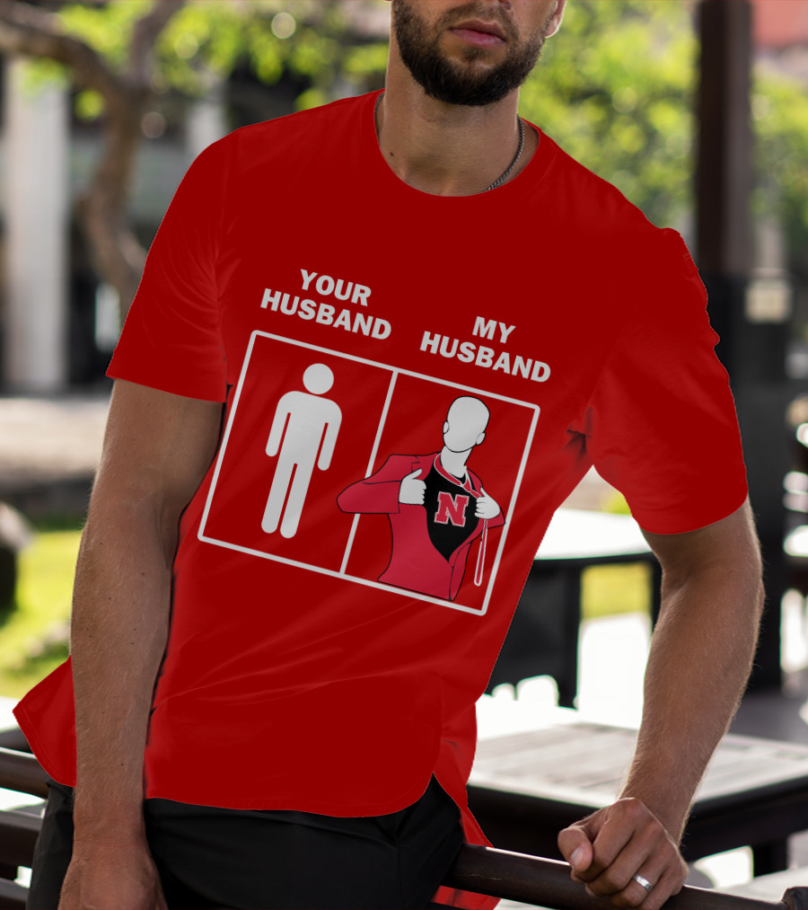 Nebraska Cornhuskers Your Husband My Husband Red Suit Open N T-Shirt
