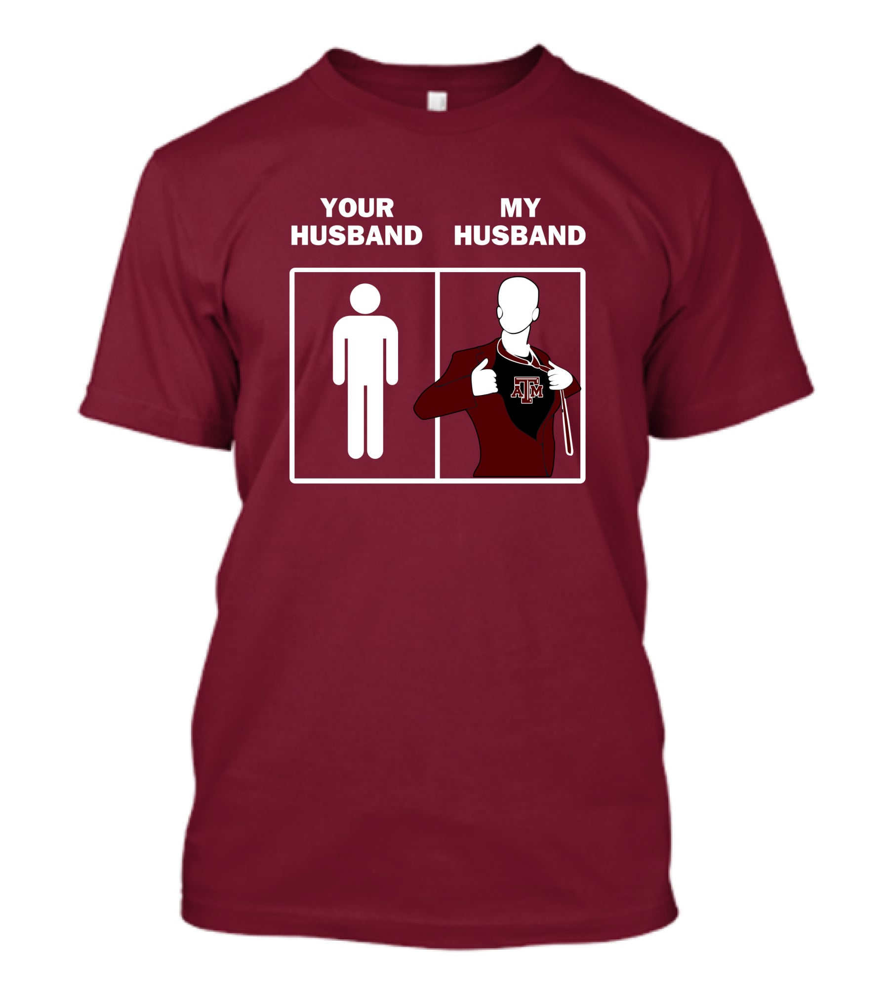 Texas A&M Aggies Your Husband Vs. My Husband Superhero Comparison T-Shirt
