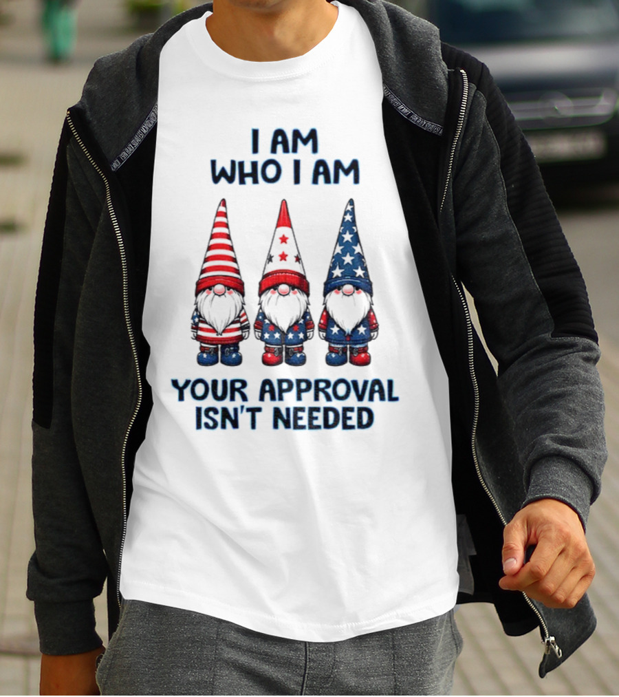 Merry Christmas Gnome I Am Who I Am Your Approval Isn't Needed T-Shirt