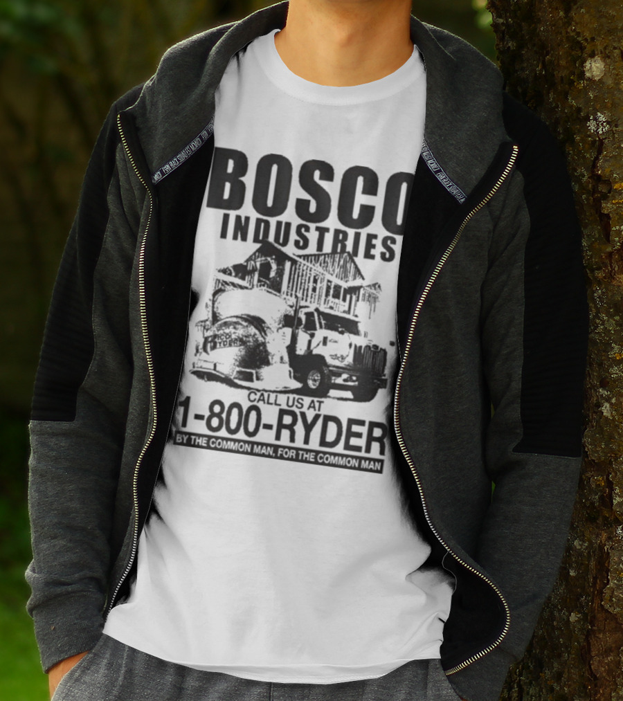 Bosco Industries 1-800-Ryder By The Common Man For The Common Man T-Shirt