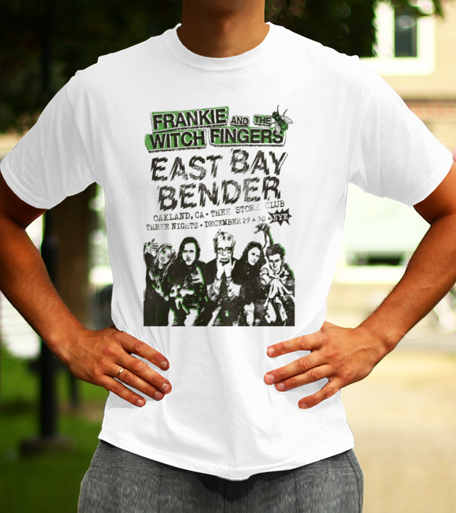 Frankie And The Witch Fingers East Bay Bender Oakland CA Thee Stork Club December 29-30 Three Nights T-Shirt