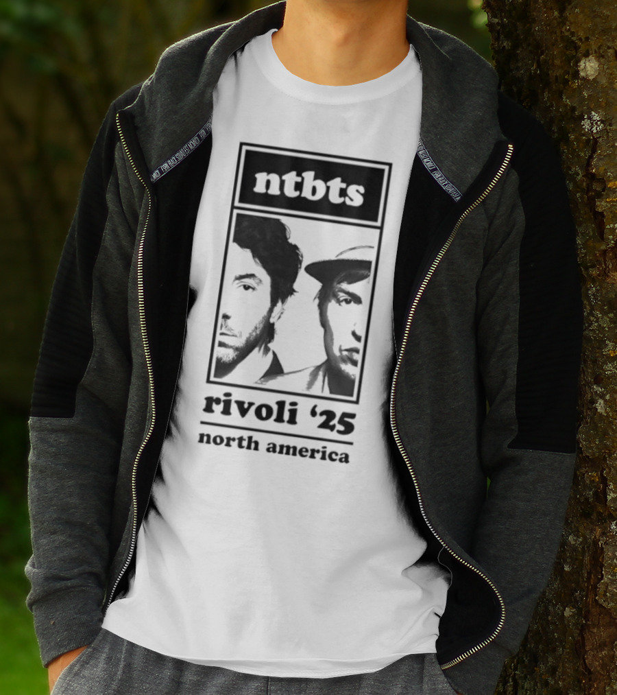 Ntbts Rivoli '25 North America Nirvanna The Band The Show The Movie T-Shirt