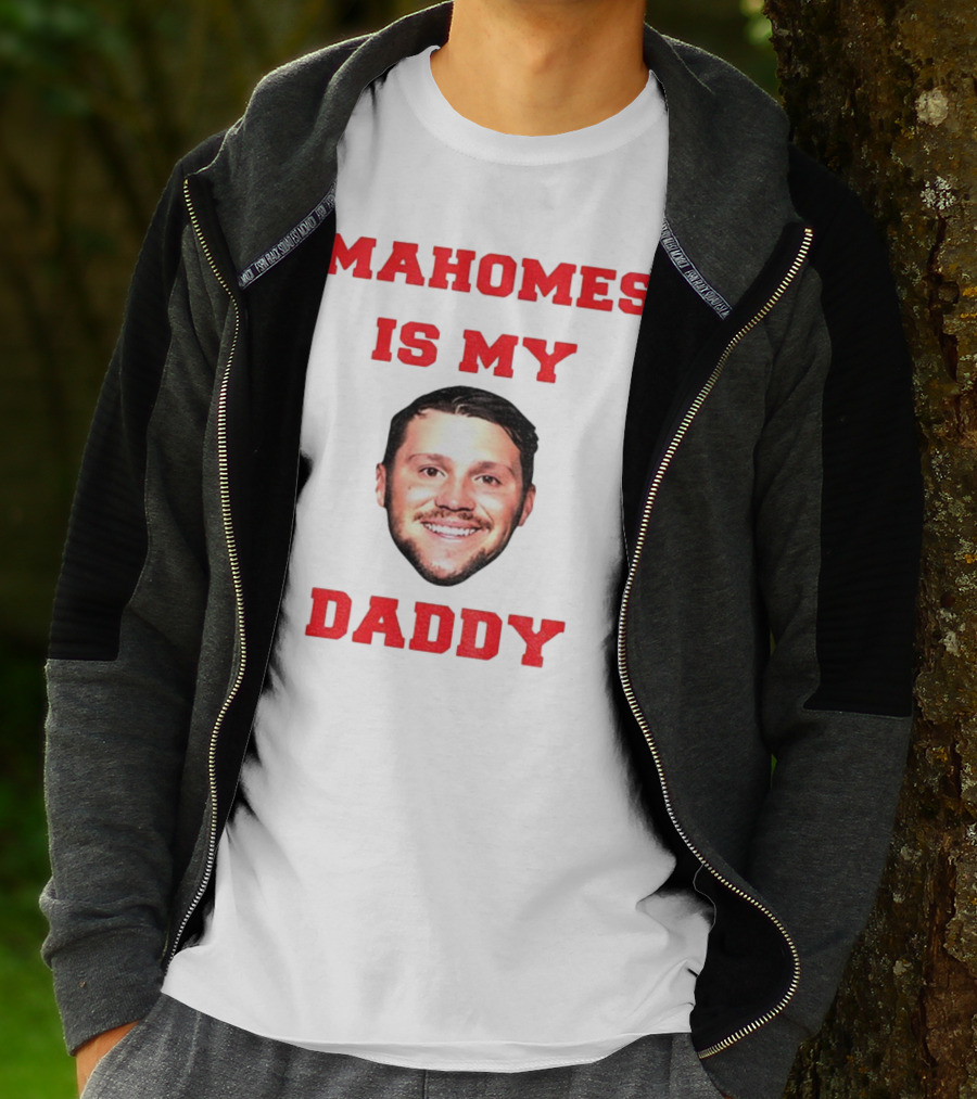 Mahomes Is My Daddy Kansas City Chiefs NFL Football 2025 T-Shirt
