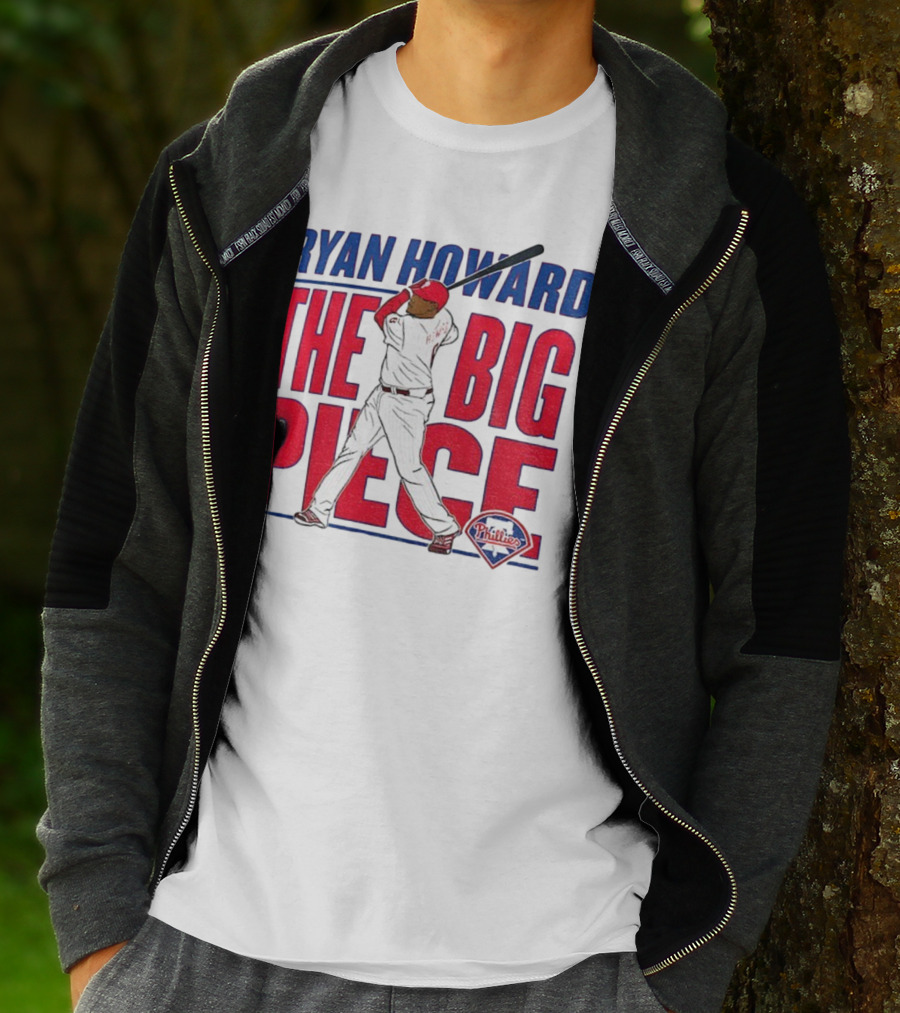 Ryan Howard The Big Piece Phillies MLB Baseball T-Shirt