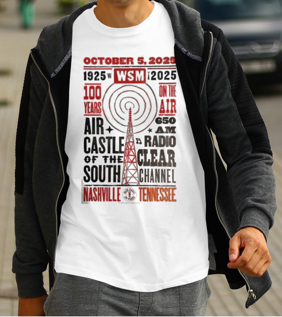 October 5 2025 WSM 100 Years On Air Air Castle Of The South 650 AM Radio Nashville Tennessee T-Shirt
