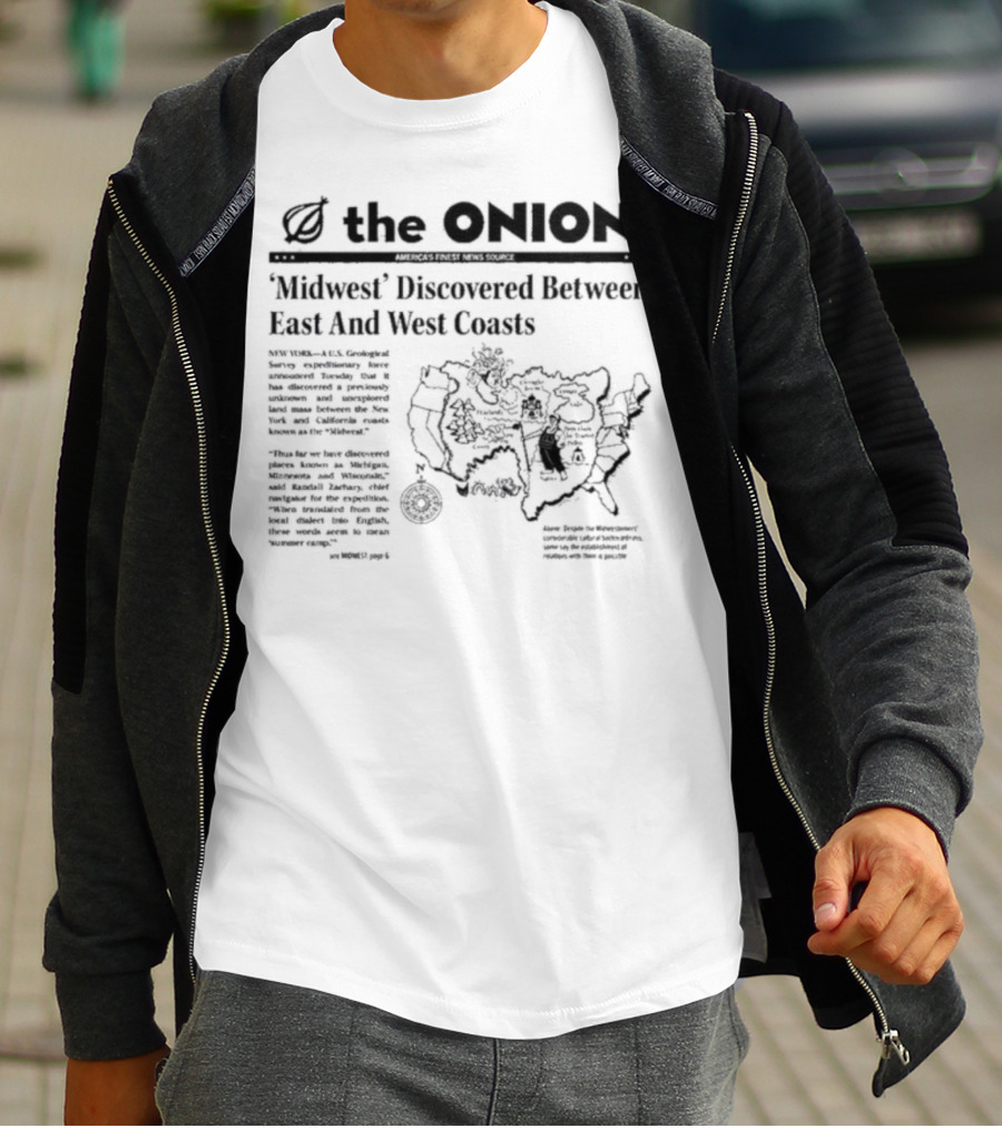 The Onion Midwest Discovered Between East And West Coasts Satirical News Map United States Humor T-Shirt