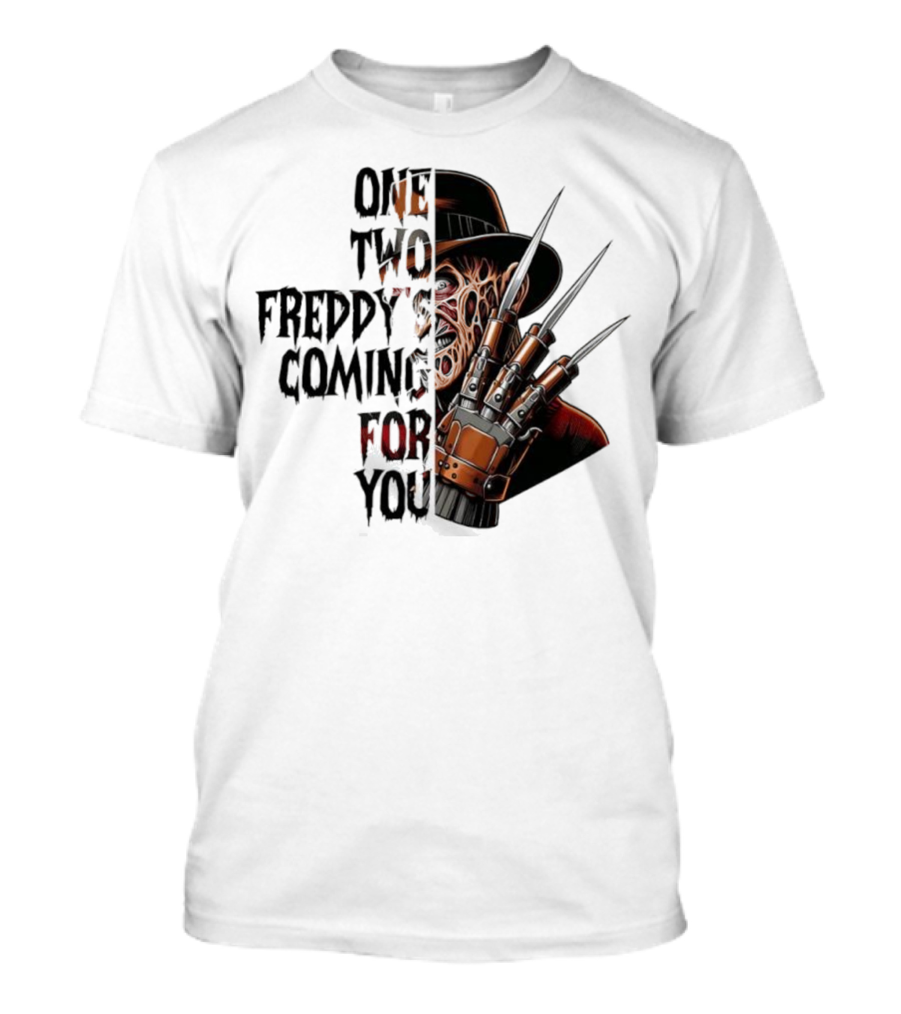 Freddy Krueger One Two Freddy’s Coming For You Horror Halloween T-Shirt