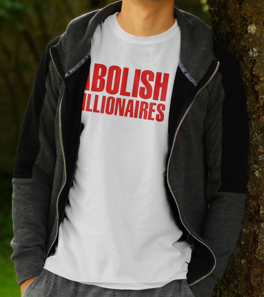 Abolish Billionaires 2025 Text T-Shirt