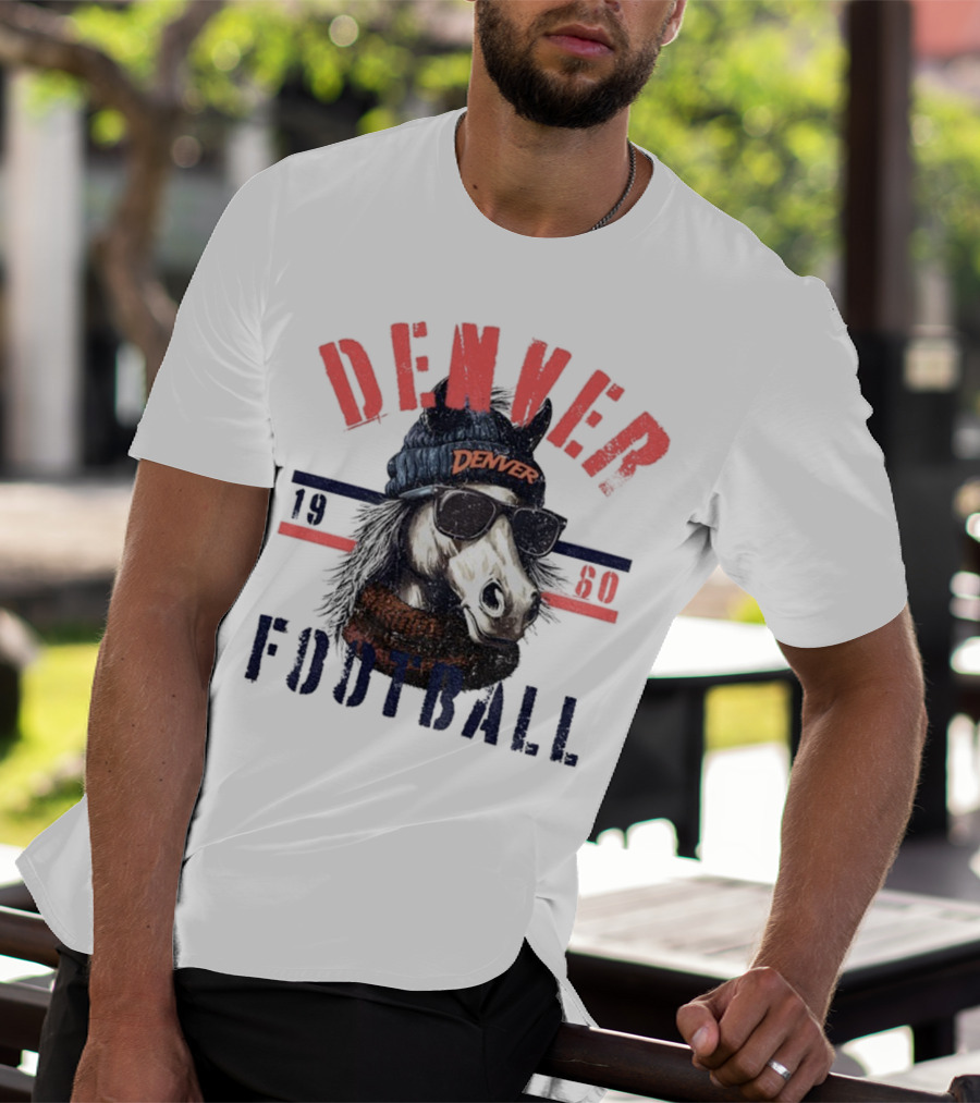 Denver Broncos Football Horse With Sunglasses And Beanie Est 1960 T-Shirt