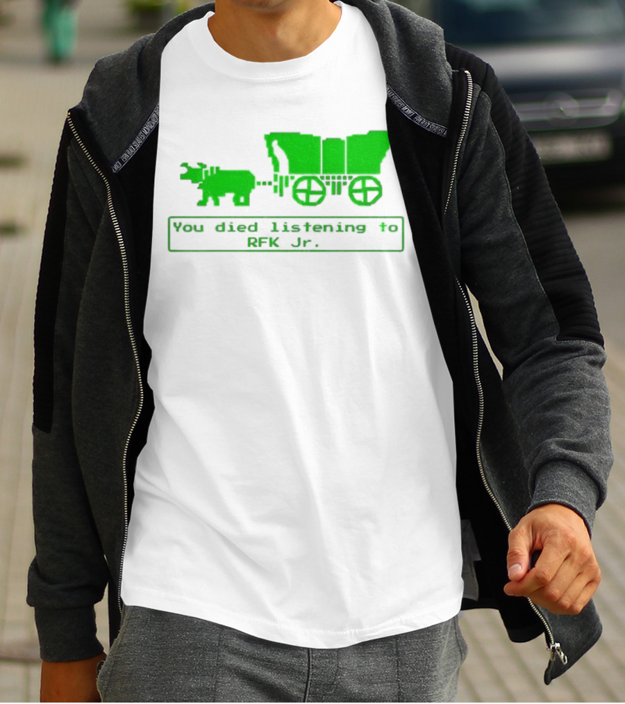 RFK Jr You Died Listening Oregon Trail Pixel Art T-Shirt