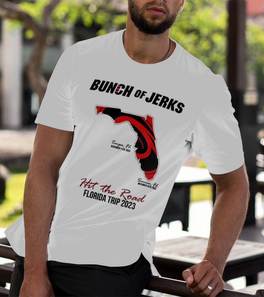 Bunch Of Jerks Hit The Road Florida Trip 2023 State Adventure T-Shirt