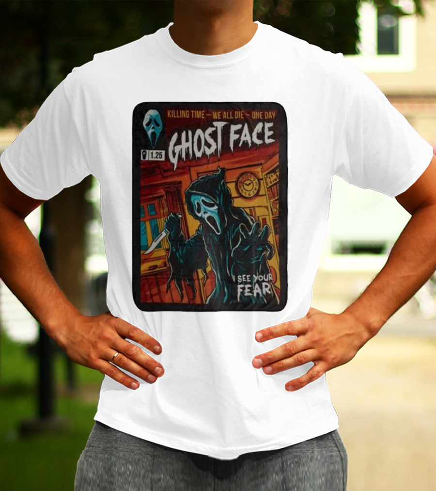 Ghost Face Killing Time Comic Book We All Die One Day I See Your Fear T-Shirt
