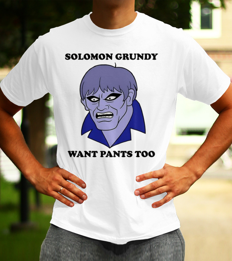 Solomon Grundy Want Pants Too DC Comics Meme T-Shirt