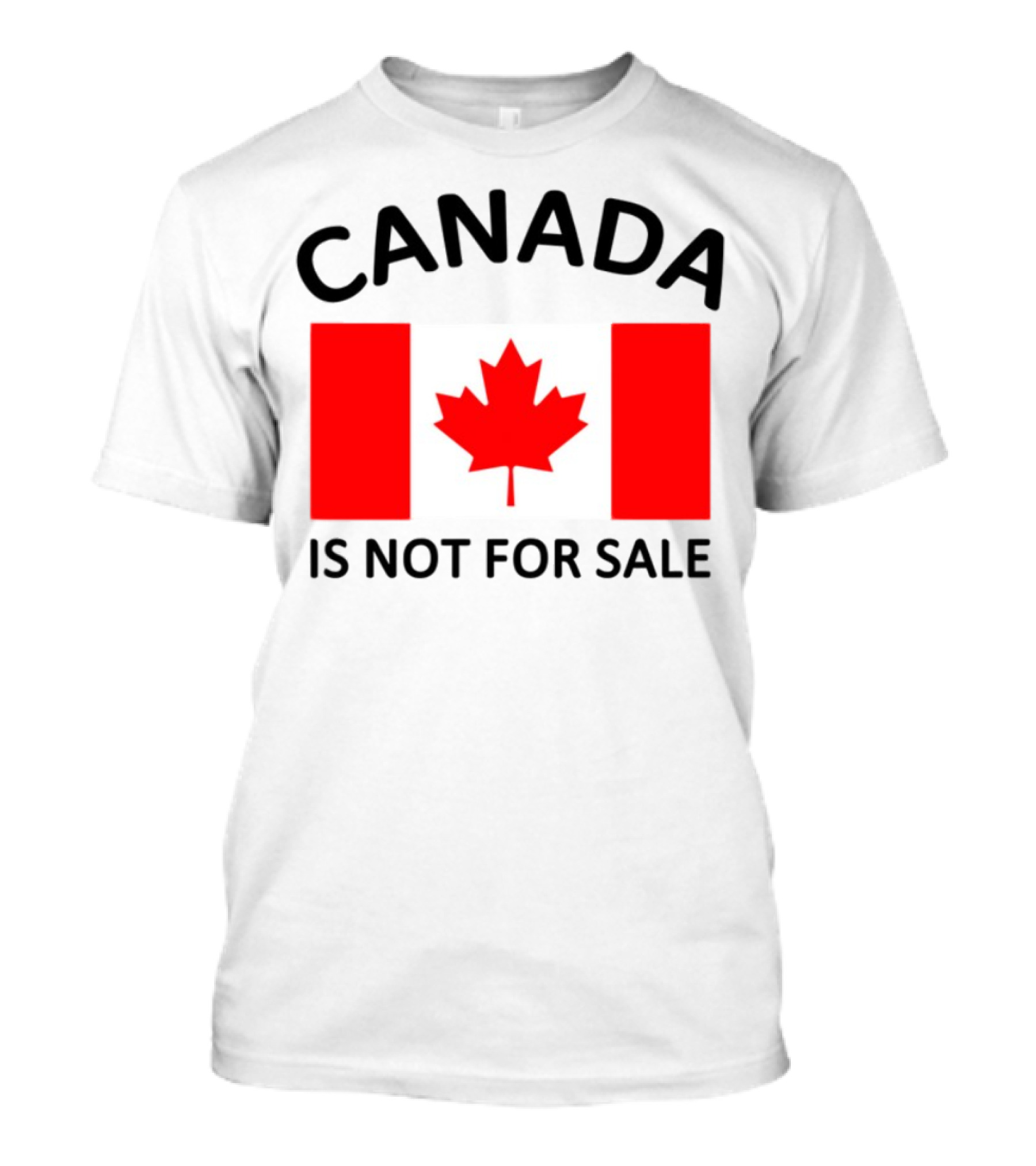 Mike Myers Canada Is Not For Sale Maple Leaf Flag T-Shirt