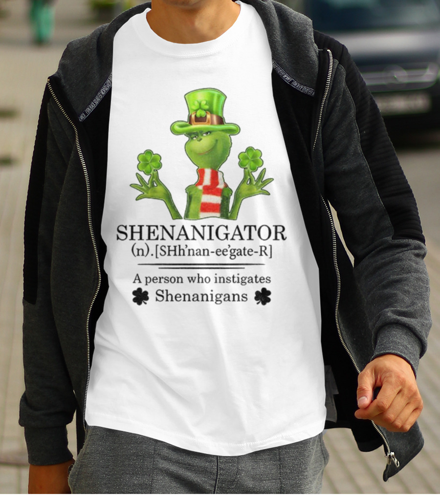 Shenanigator Grinch Shamrock Person Instigates Shenanigans Patrick Day T-Shirt