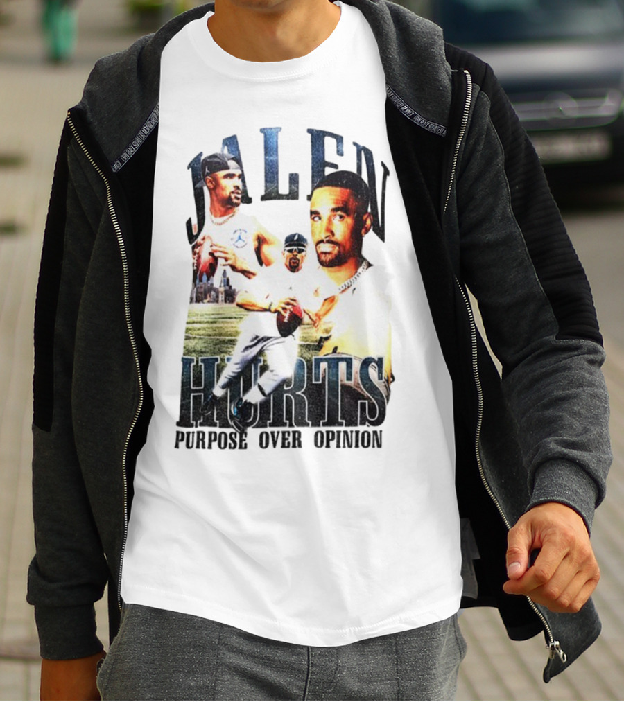 Jalen Hurts Purpose Over Opinion Philadelphia Eagles Super Bowl NFL T-Shirt