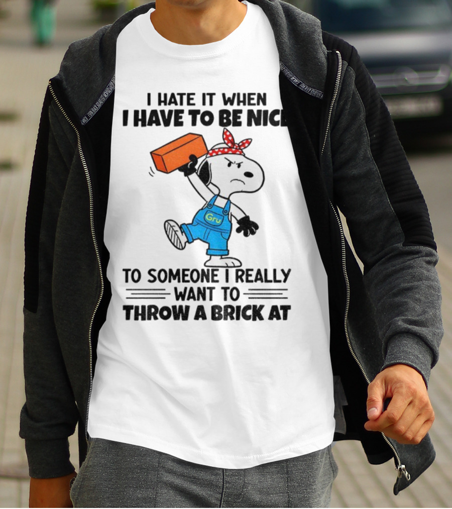 Snoopy I Hate It When I Have To Be Nice To Someone I Really Want To Throw A Brick At Gru Overalls Bandana T-Shirt