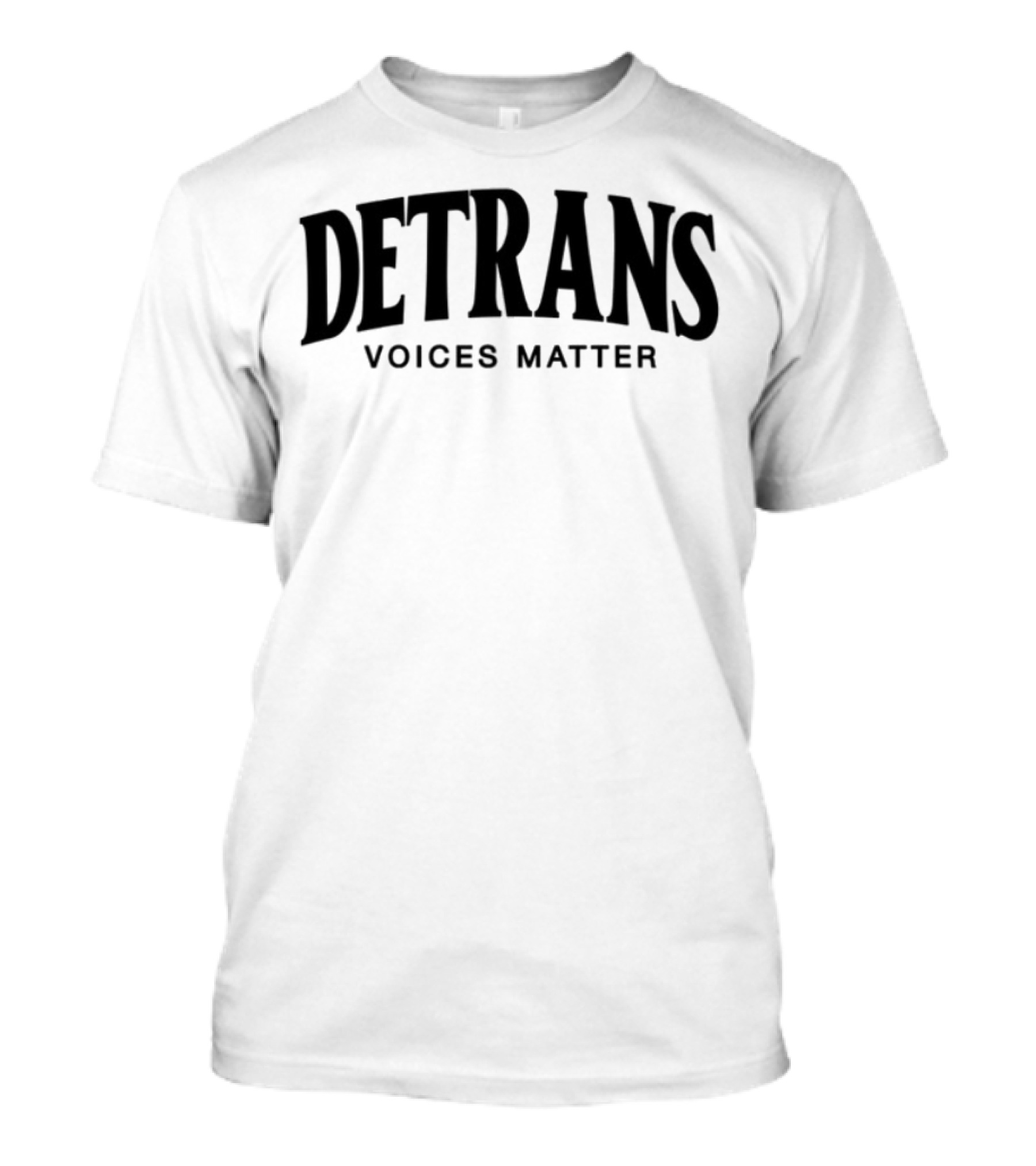 Detrans Voices Matter Empowerment Movement T-Shirt