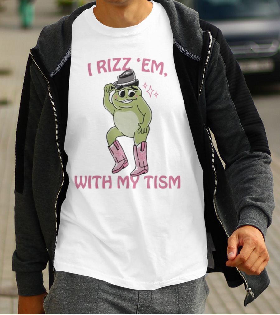 Frog I Rizz 'Em With My Tism Cute Hat Pink Boots T-Shirt