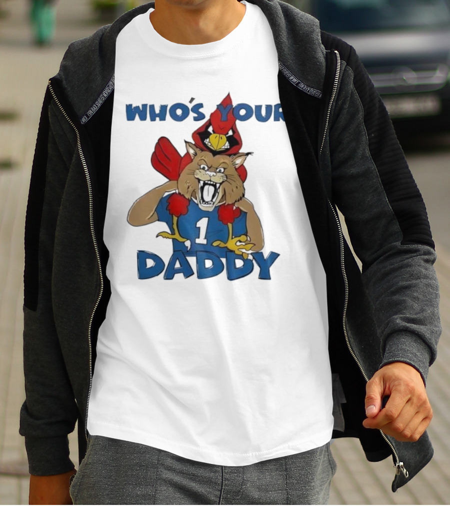 Kentucky Wildcats Louisville Cardinals Who's Your Daddy Mascot Rivalry T-Shirt