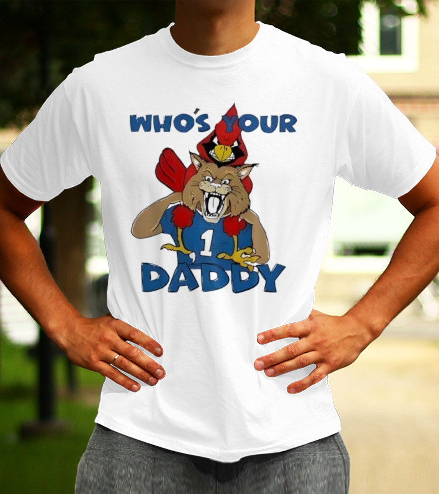 Kentucky Wildcats Louisville Cardinals Who's Your Daddy Mascot Rivalry T-Shirt